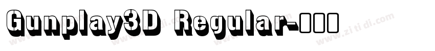 Gunplay3D Regular字体转换